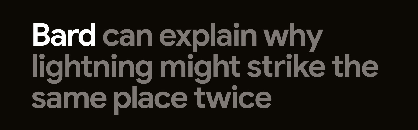 Google Bard can explain why lightning might strike the same place twice